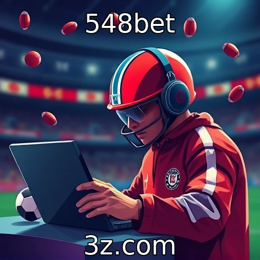 548bet Descubra as melhores estratégias para apostas em e-sports